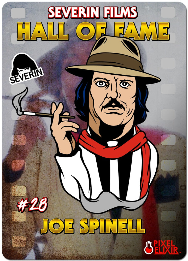 Severin Films Hall of Fame Enamel Pin #28: Joe Spinell