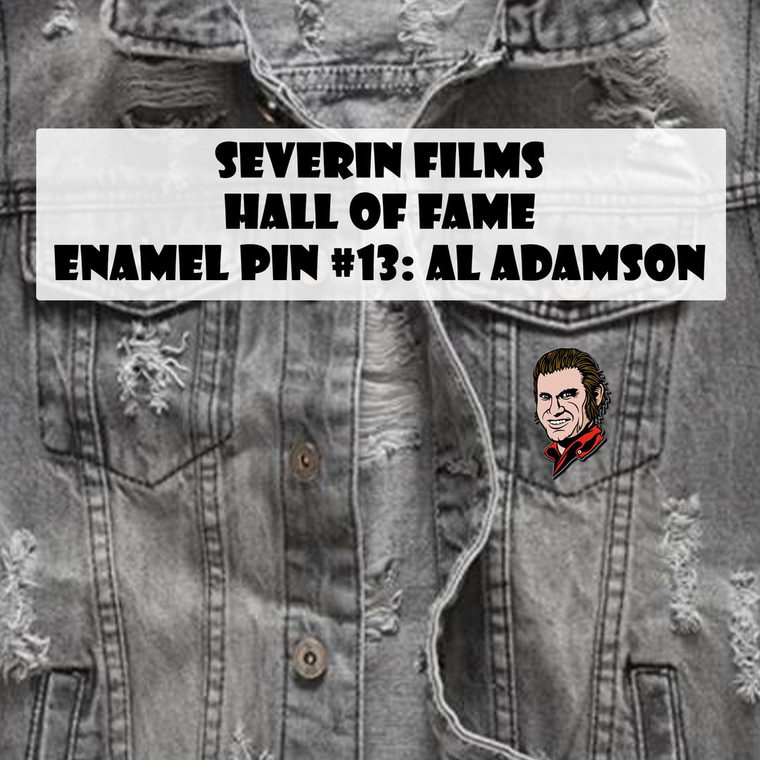 Severin Films Hall of Fame Enamel Pin #13: Al Adamson