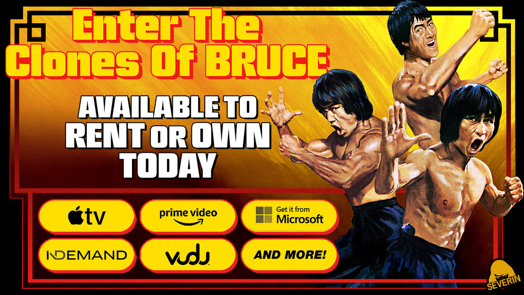 ENTER THE CLONES OF BRUCE – AVAILABLE TO RENT OR OWN TODAY!