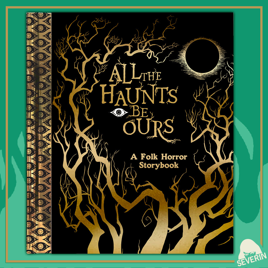 The All The Haunts Be Yours Bundle [Strictly Limited to 750]