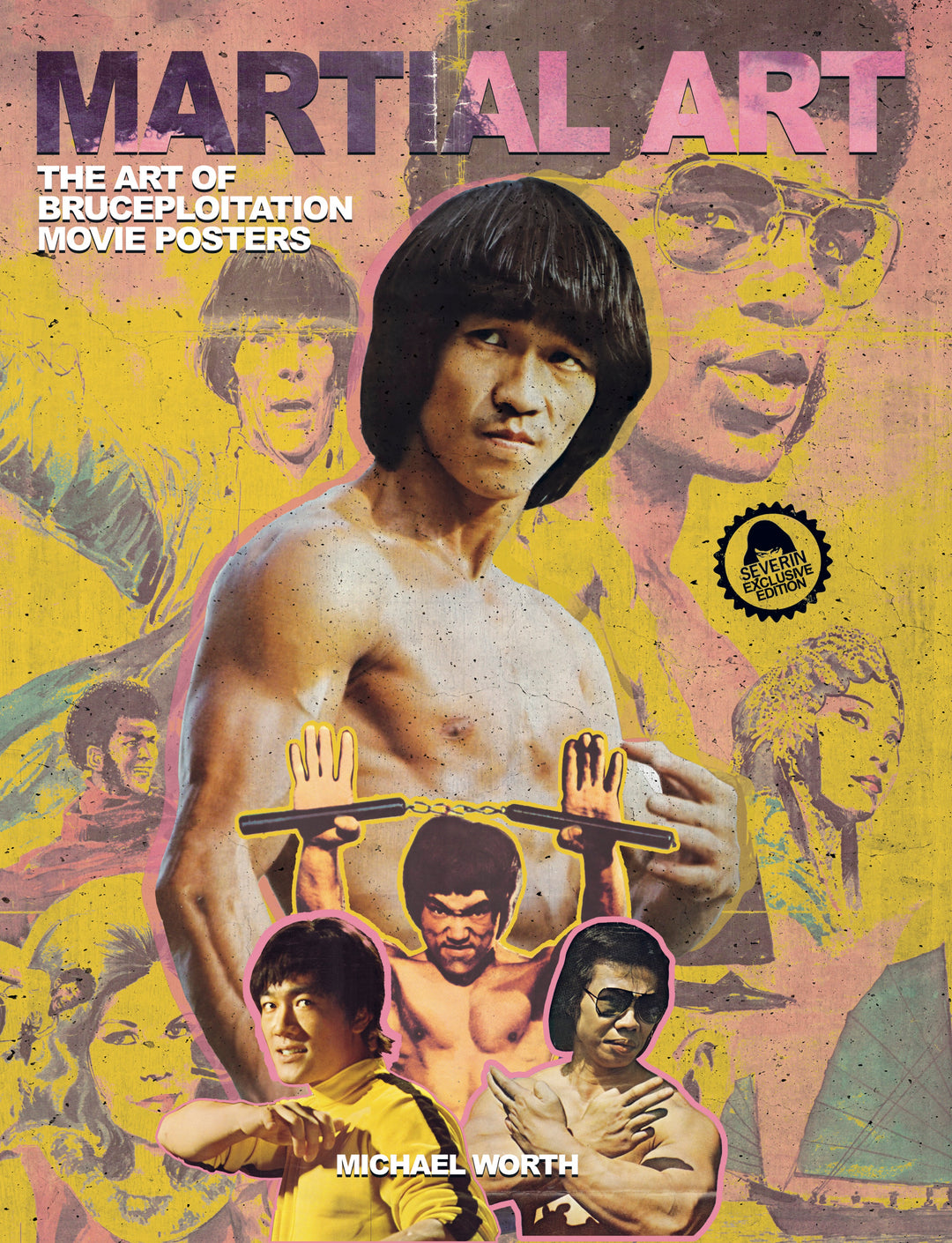 Martial Art - The Art Of Bruceploitation Movie Posters [Book] [Limit of 100] PRE-ORDER