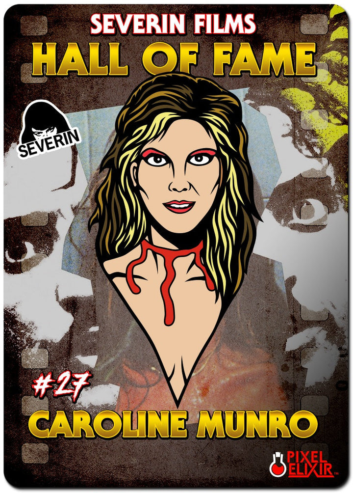 Severin Films Hall of Fame Enamel Pin #27: Caroline Munro