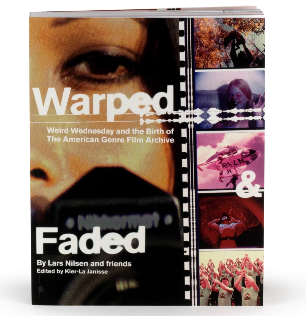 Warped and Faded: Weird Wednesday and the Birth of the American Genre Film Archive