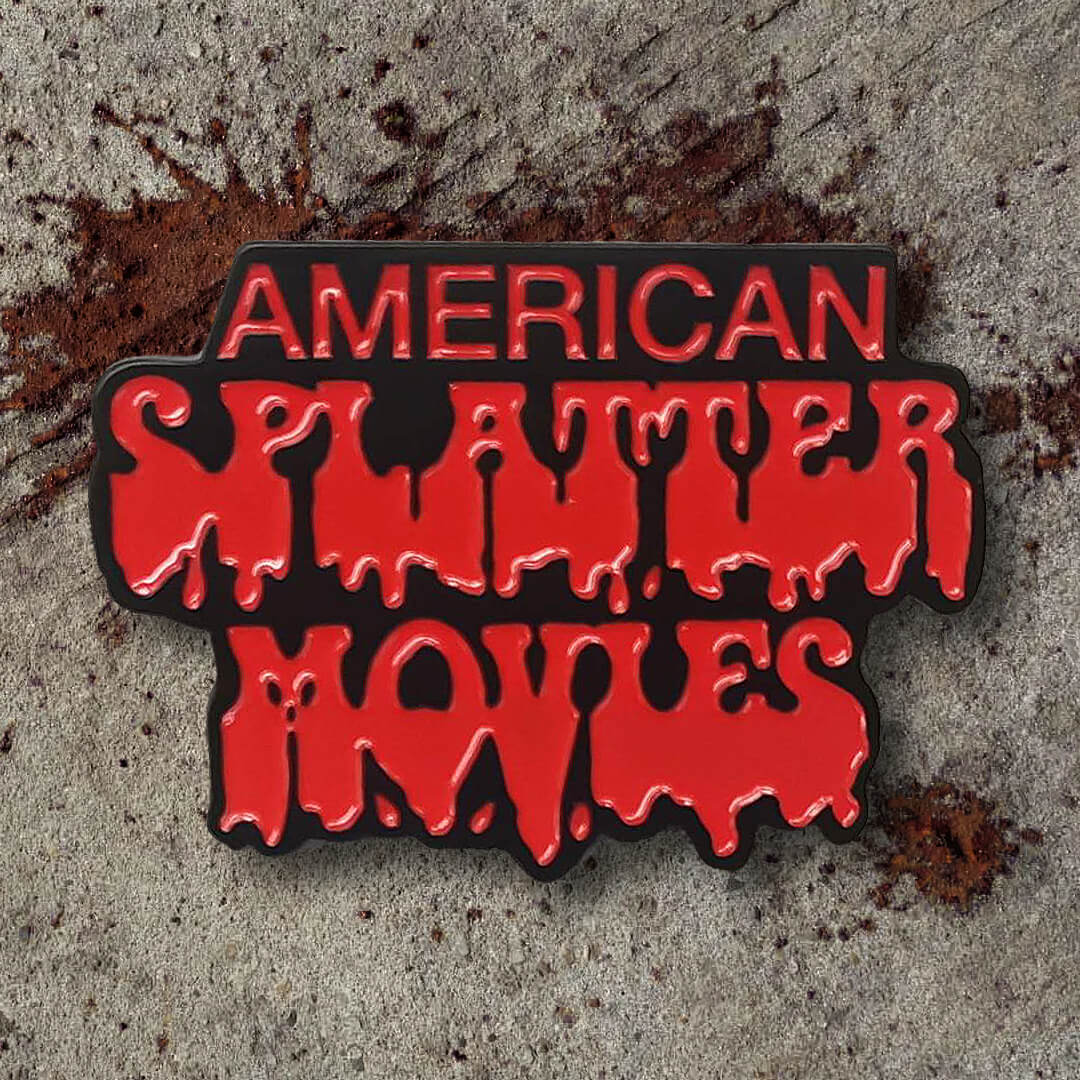 American Splatter Movies Enamel Pin